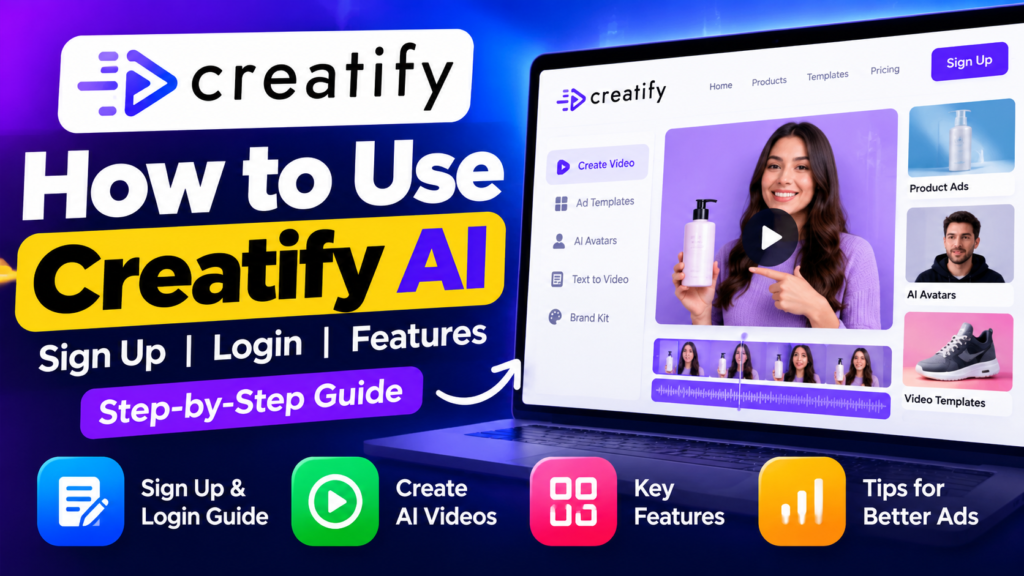 Creatify AI: How to Use It, Features & Sign Up Guide