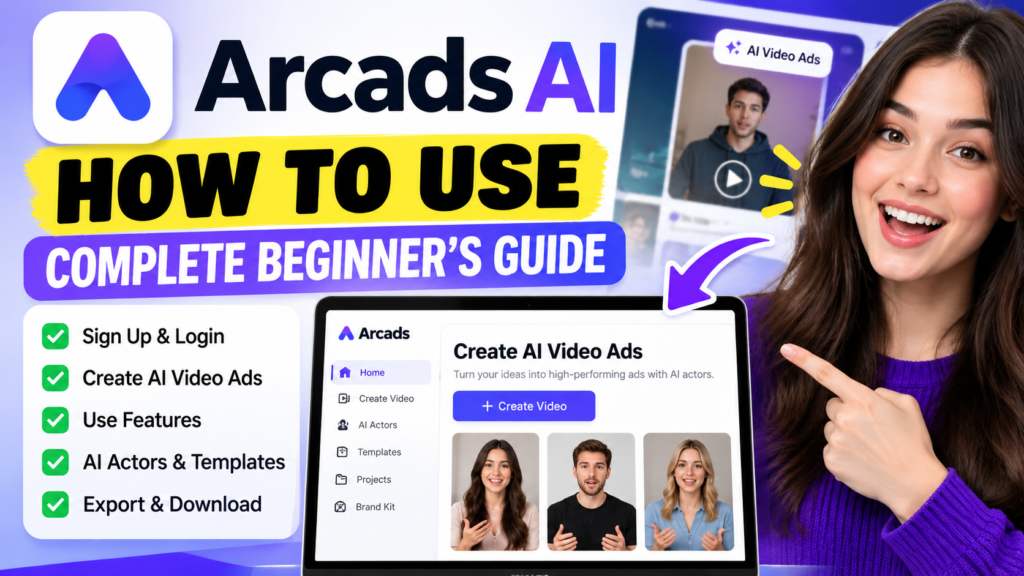How to Use Arcads AI: Complete Beginner’s Guide